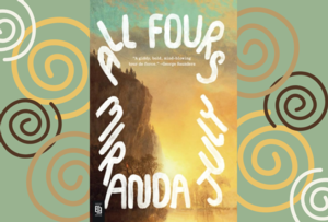 November Adult Book Club at Whitman Library - All Fours by Miranda July